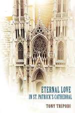 Eternal Love in St. Patrick's Cathedral