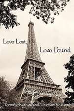 Love Lost, Love Found