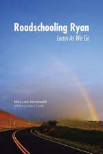 Roadschooling Ryan