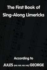 The First Book of Sing-A-Long Limericks