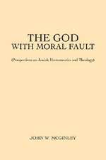 The God with Moral Fault