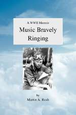 Music Bravely Ringing