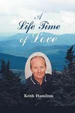 A Life Time of Love