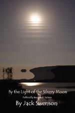 By the Light of the Silvery Moon