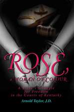 Rose, a Woman of Colour