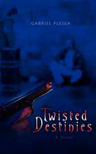 Twisted Destinies