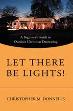 Let There Be Lights!