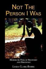 Not the Person I Was