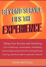 Beyond Service Lies the Experience