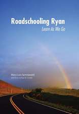 Roadschooling Ryan