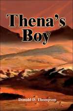 Thena's Boy