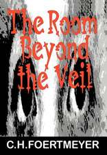 The Room Beyond the Veil