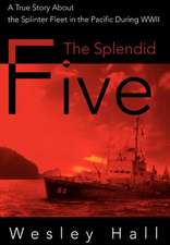 The Splendid Five