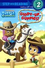 Giddy-Up, Guppies!