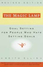 The Magic Lamp: Goal Setting for People Who Hate Setting Goals