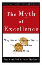 The Myth of Excellence