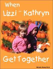 When Lizzi and Kathryn Get Together