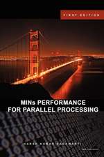 Mins Performance for Parallel Processing