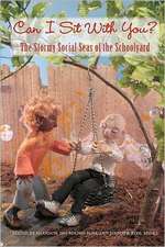 Can I Sit with You?: The Stormy Social Seas of the Schoolyard