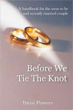 Before We Tie the Knot