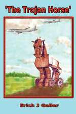 The Trojan Horse