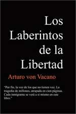 Los Laberintos de La Libertad