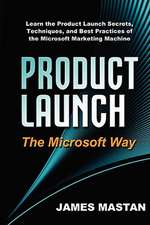 Product Launch the Microsoft Way