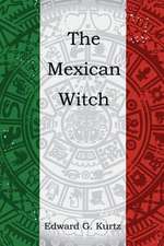 The Mexican Witch