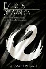 Echoes of Avalon: A Tale of Avalon