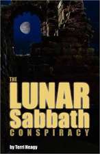 The Lunar Sabbath Conspiracy