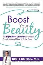 Boost Your Beauty: The Eight Most Common Cosmetic Complaints and How to Solve Them