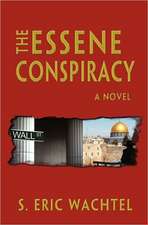 The Essene Conspiracy