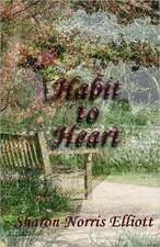 Habit to Heart: A Call to Arms