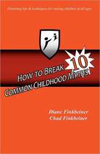 How to Break 10 Common Childhood Myths: Proven Strategies for Improving Tilt Control, Confidence, Motivation, Coping with Variance, and More