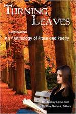 Turning Leaves: An Anthology of Prose and Poetry