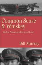 Common Sense and Whiskey: May