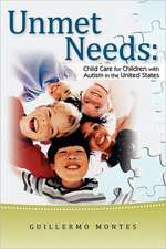 Unmet Needs: Child Care for Children with Autism in the United States.