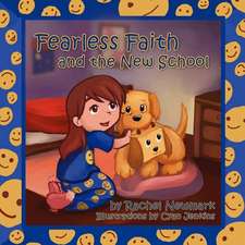 Fearless Faith and the New School: The Indispensable Guide for Demonstrating Complex Products