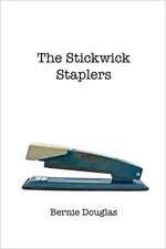 The Stickwick Staplers: Stories from Beneath the Mirrored Glass