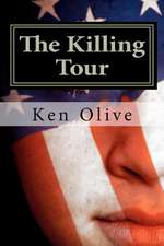 The Killing Tour: Your Guide to a Life of Freedom