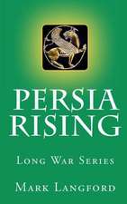 Persia Rising: An Amazing Journey to the Heart with the Phenomenal Thomas Jacobson and the Grand Spirit, 'Dr. Peebles'