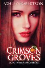 Crimson Groves: World Selected Poems