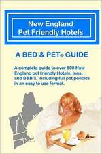 New England Pet Friendly Hotels: A Bed & Pet(r) Guide