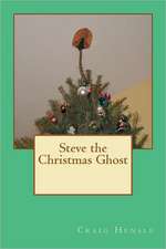 Steve the Christmas Ghost: The Ring of Hope