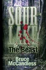 Sour Lake: Or, the Beast