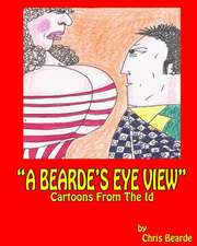 A Bearde's Eye View