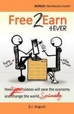 Free 2 Earn 4ever