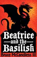 Beatrice and the Basilisk: Aurora Series