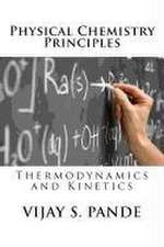 Physical Chemistry Principles