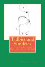 Tidbits and Sundries